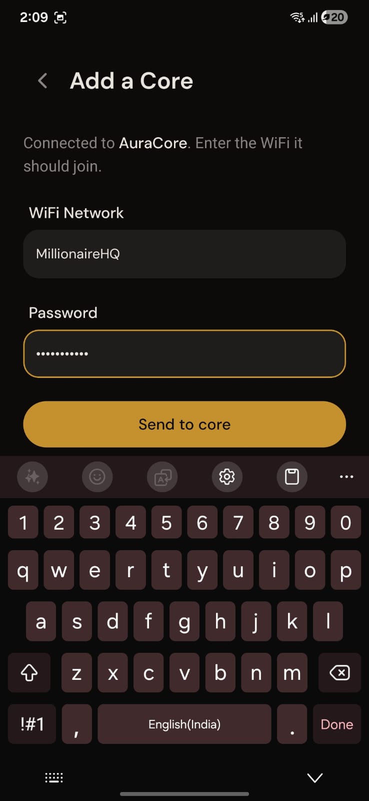 Wi-Fi entry screen filled in with a network name and password, Send to core button.